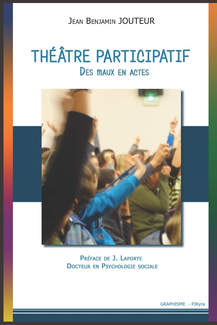 Théâtre participatif - Des maux en Actes book
