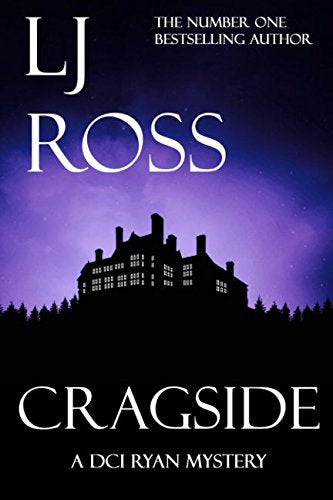 Cragside: A DCI Ryan Mystery (The DCI Ryan Mysteries, Band 6) Contemporary literature