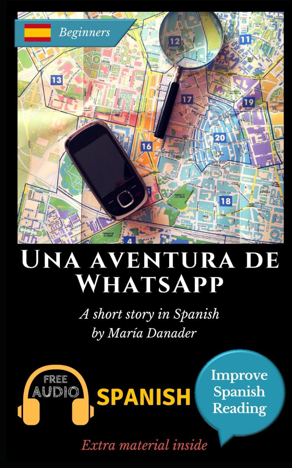 Una aventura de WhatsApp: Learn Spanish with Improve Spanish Reading Downloadable Audio included International