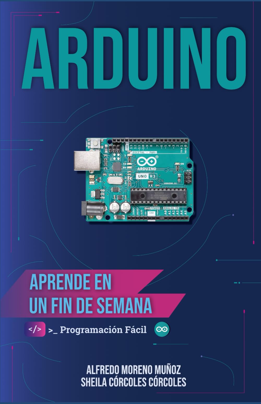 Aprende Arduino en un fin de semana: Versión Blanco y Negro book