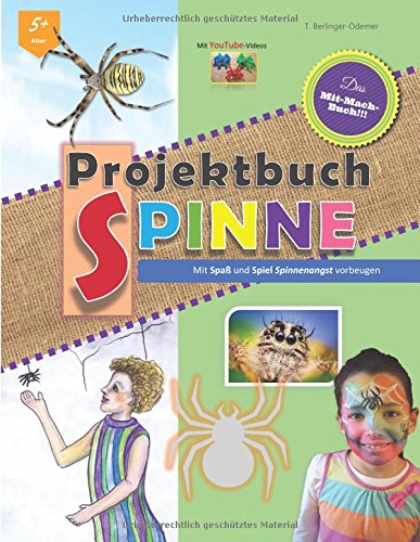 Projektbuch SPINNE: Mit Spiel und Spaß Spinnenangst vorbeugen Tiptoi & Games