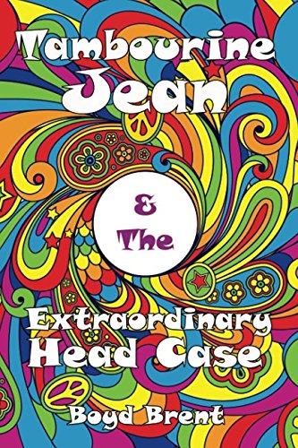 Tambourine Jean & The Extraordinary Head Case: a satirical adventure for childrens ages 9-14 Non-fiction