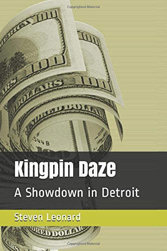 Kingpin Daze: A Showdown in Detroit Contemporary literature