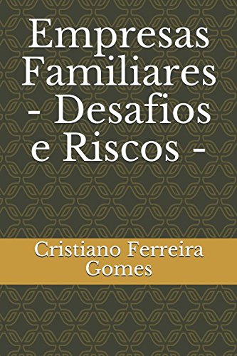 Empresas Familiares - Desafios e Riscos - (Ebook Empresarial Digital, Band 1) Books