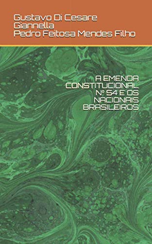 A EMENDA CONSTITUCIONAL Nº 54 E OS NACIONAIS BRASILEIROS Law