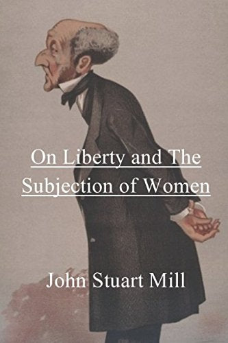 On Liberty & The Subjection of Women Contemporary literature