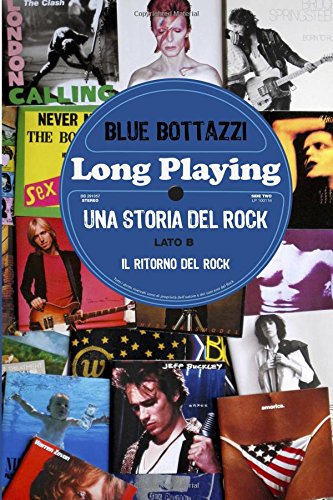 Long Playing: una storia del Rock - lato B: il ritorno del Rock Arts & Music
