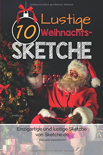 10 lustige Weihnachtssketche: Einzigartige und humorvolle Sketche zu Weihnachten Film, Art & Culture