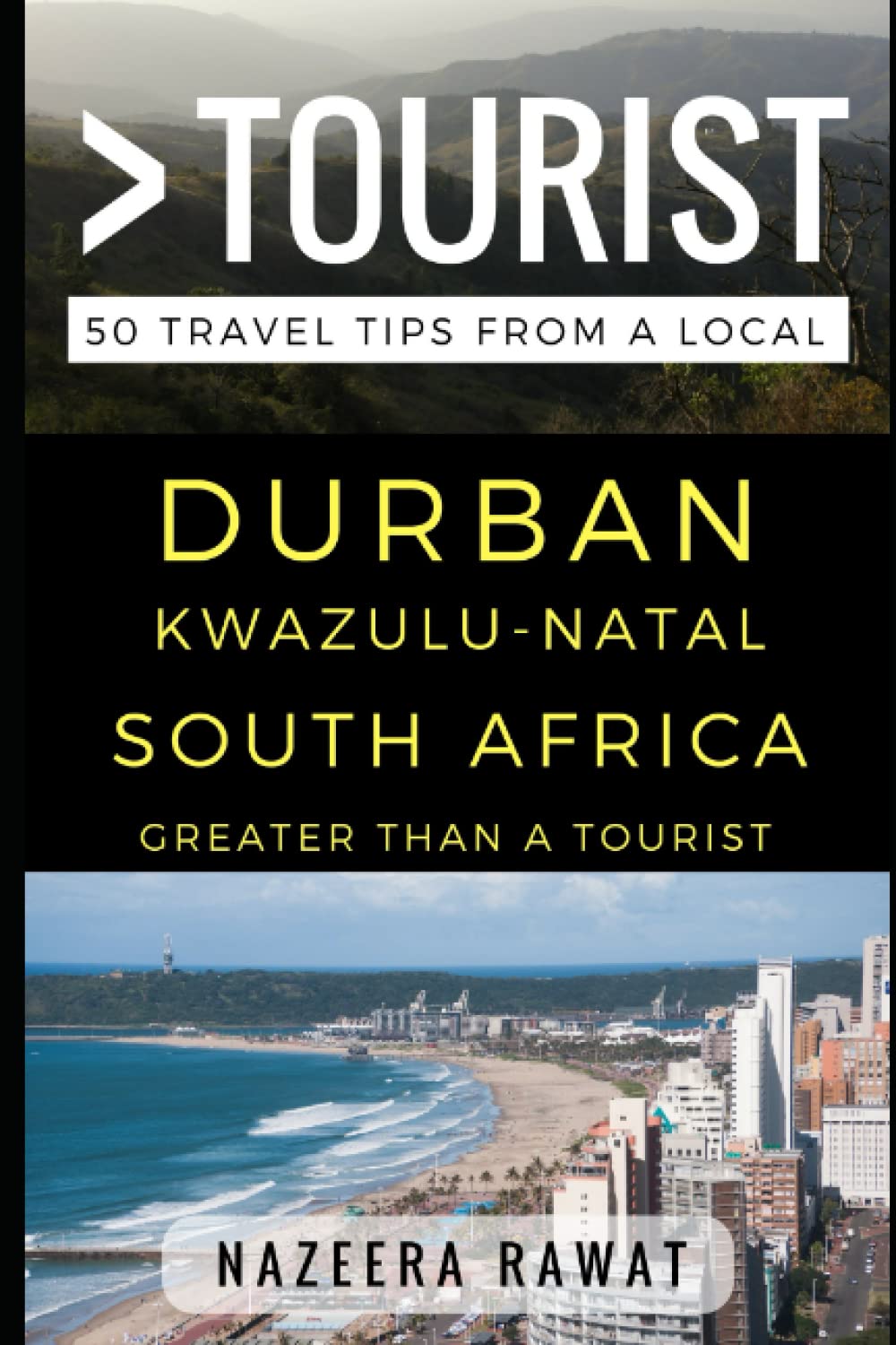 Greater Than a Tourist – Durban KwaZulu-Natal South Africa: 50 Travel Tips from a Local (Greater Than a Tourist South Africa, Band 58) Leisure, Home & Garden