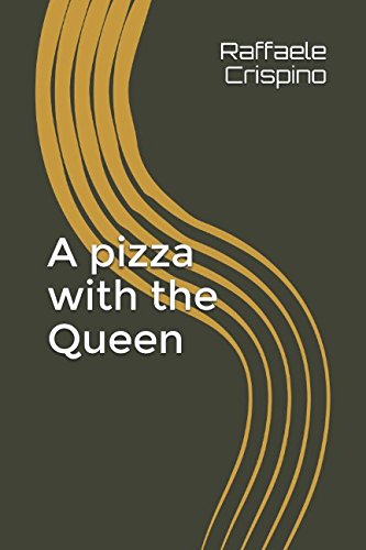 A pizza with the Queen (Sweet Life, Band 3) Humour & Satire