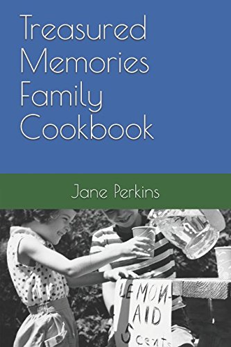 Treasured Memories Family Cookbook Cooking & Enjoying