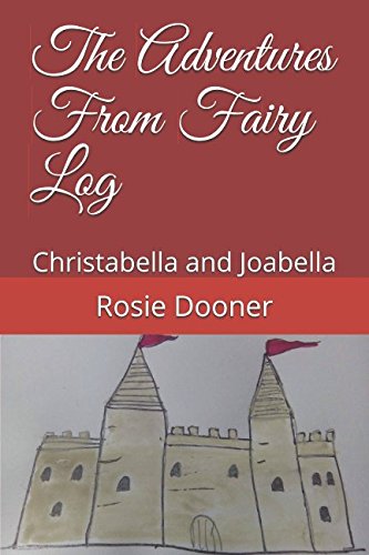 The Adventures From Fairy Log: Christabella and Joabella Action & Adventure