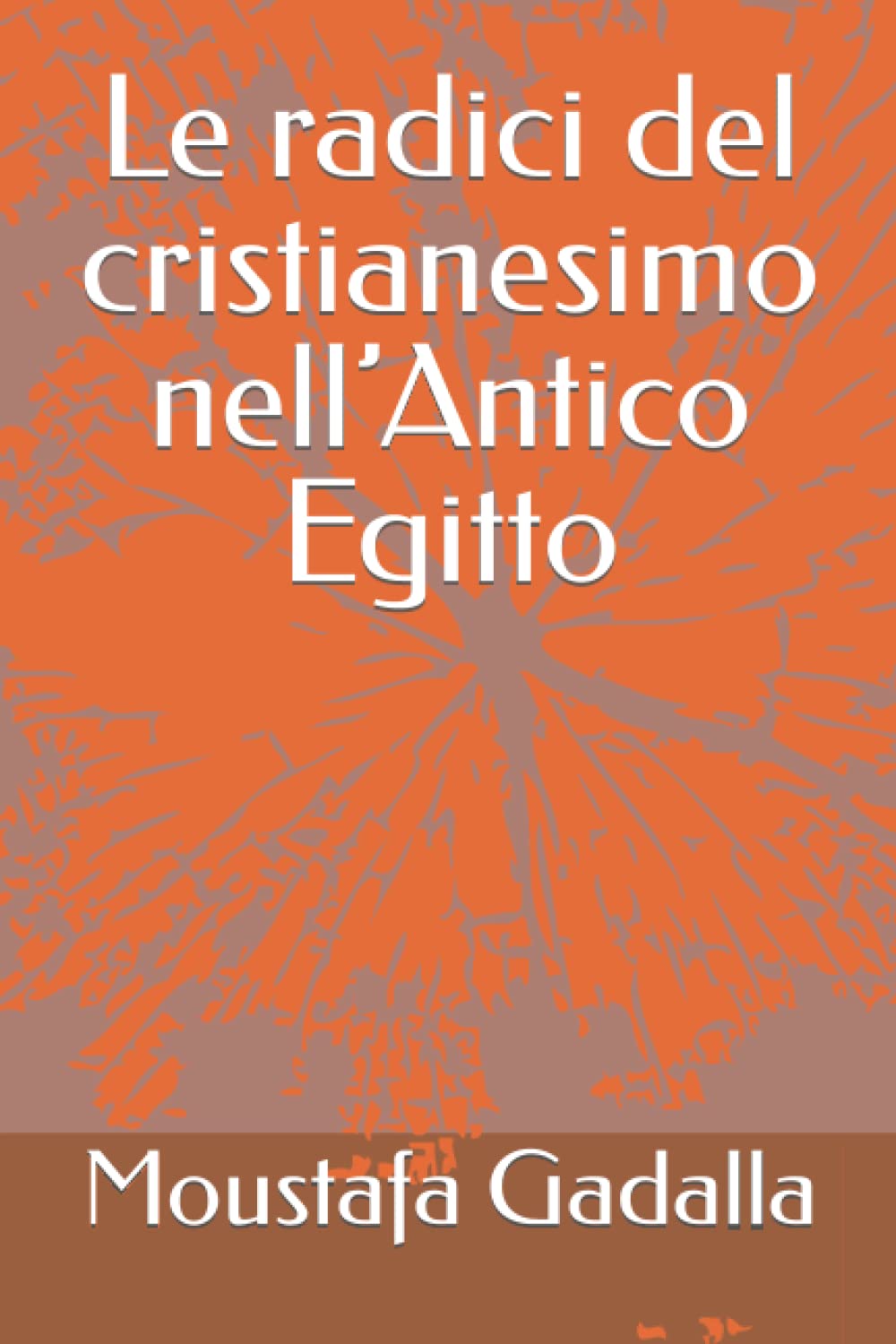 Le radici del cristianesimo nell’Antico Egitto Social Sciences