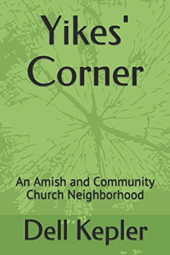 Yikes' Corner: An Amish and Community Church Neighborhood Religion & Esotericism