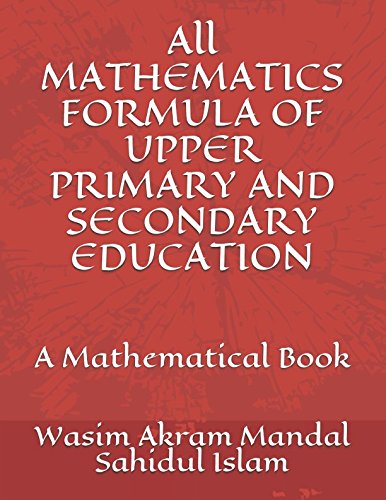All MATHEMATICS FORMULA OF UPPER PRIMARY AND SECONDARY EDUCATION Contemporary literature