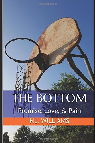 The Bottom: Love, Promise, & Pain Leisure & Fun