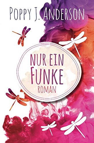 Nur ein Funke (Ashcroft-Saga, Band 3) Contemporary Romance