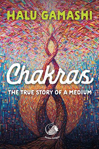 Chakras: The true story of a medium book