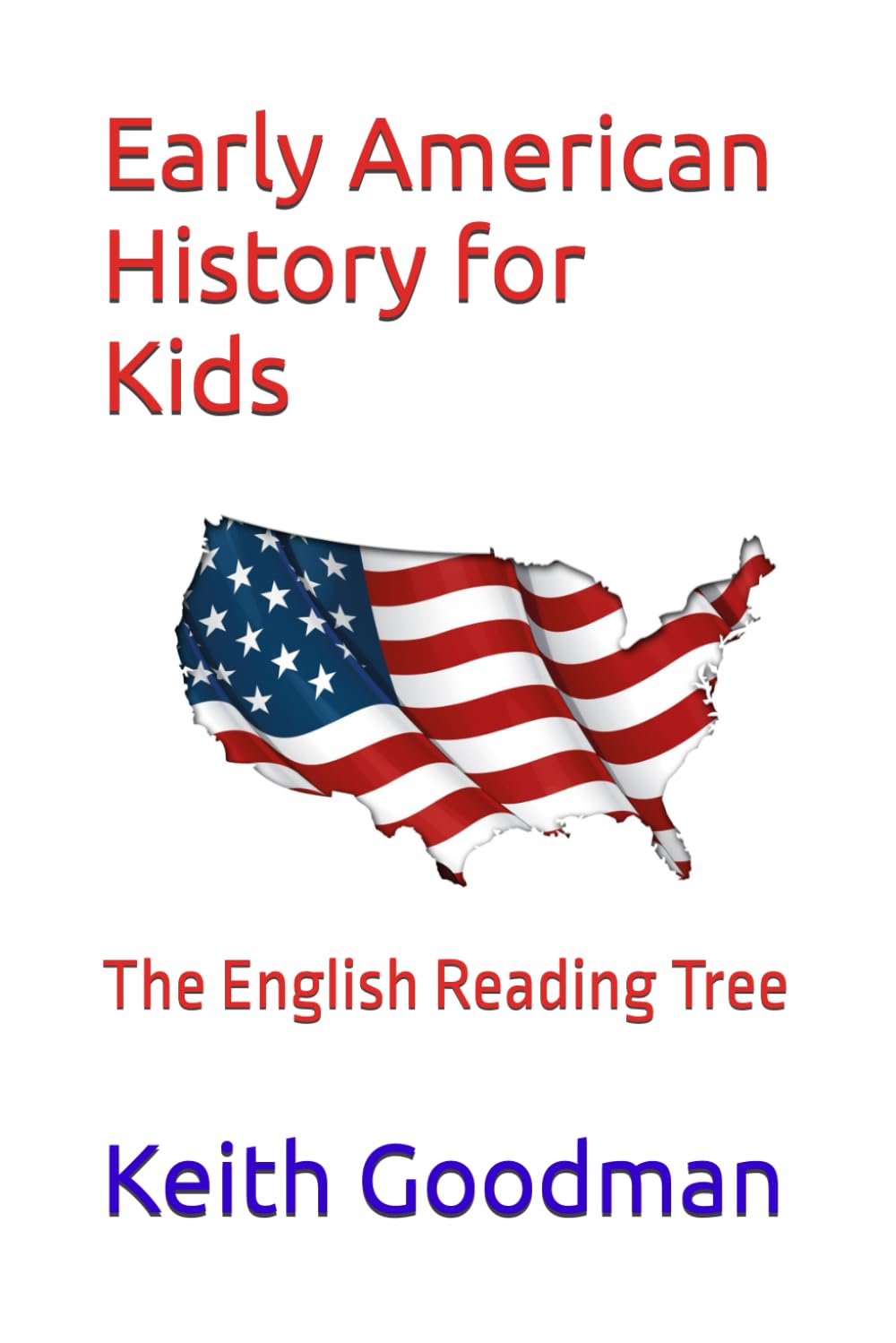 Early American History for Kids: The English Reading Tree Politics & History