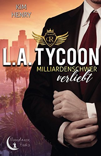 L.A. Tycoon - Milliardenschwer verliebt Contemporary literature