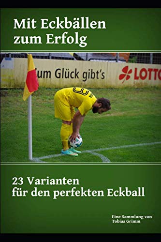 Mit Eckbällen zum Erfolg: 23 Eckballvarianten Leisure & Fun