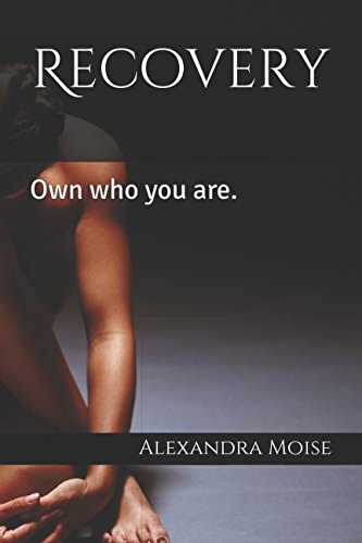 Recovery: Own who you are. book