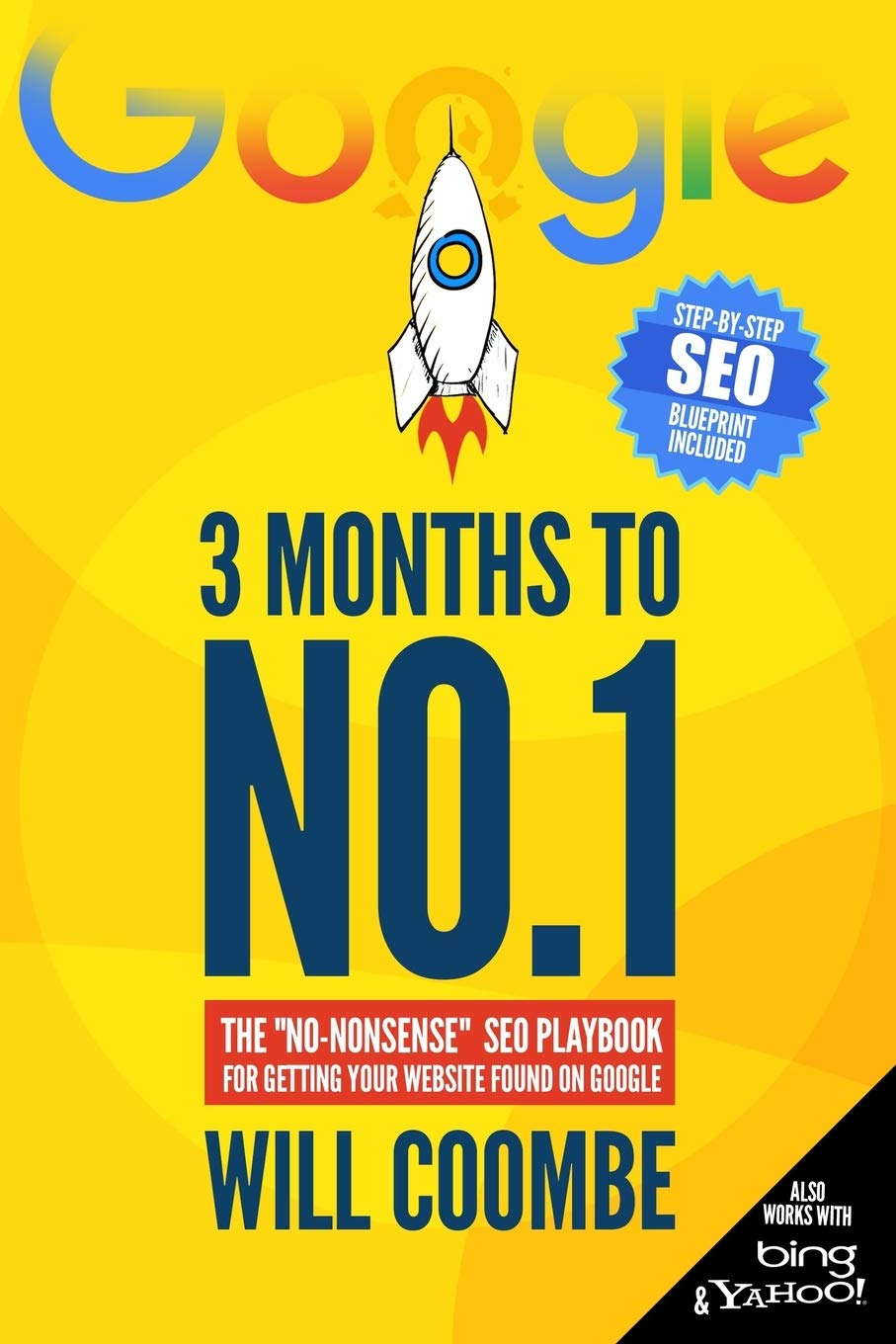 3 Months to No.1: The "No-Nonsense" SEO Playbook for Getting Your Website Found on Google Business, Finance & Career