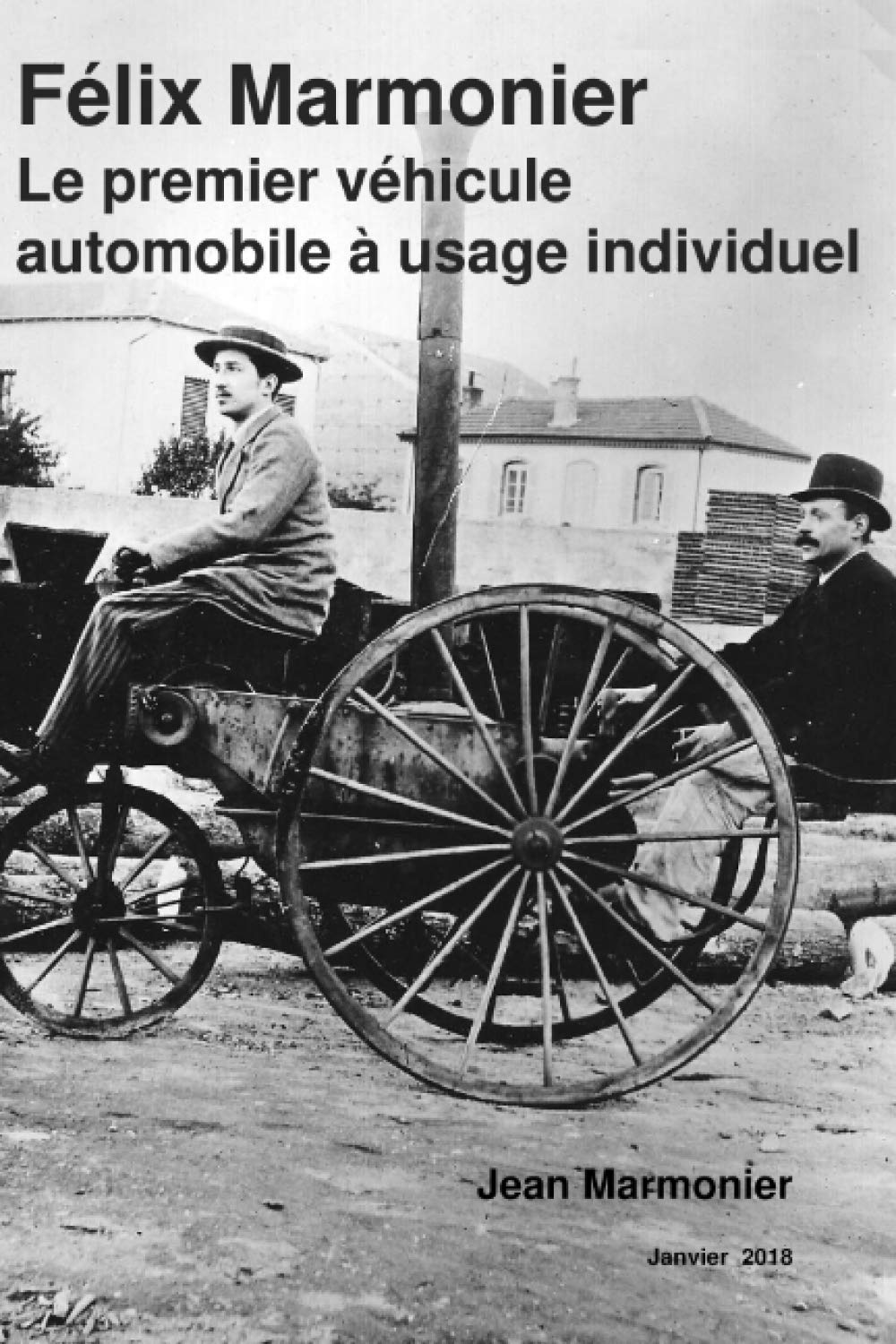 Félix Marmonier Le premier véhicule automobile à usage individuel Business & Technology
