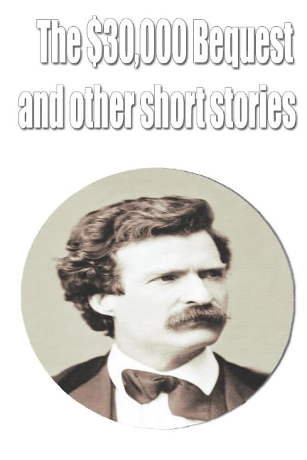 The $30,000 Bequest and other short stories Contemporary literature