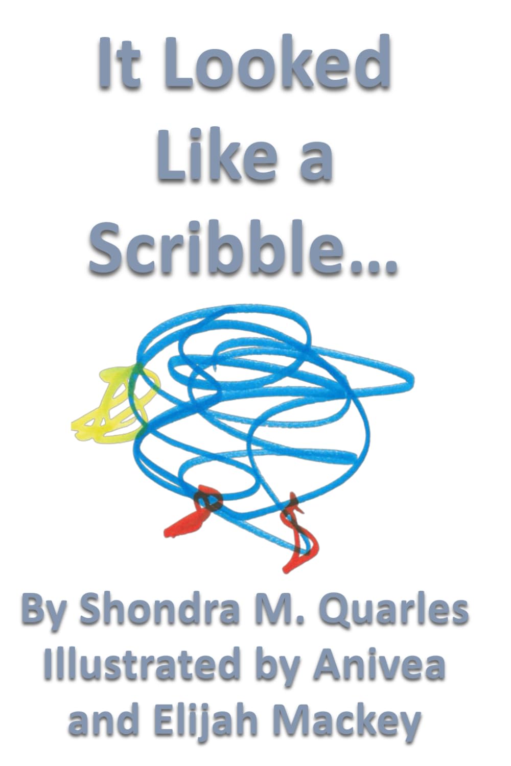 Product Image: It Looked Like a Scribble