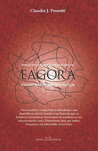 EAGORA - Movimentos de Mudança: Relação da Co-dependência com a Adicção Psychology