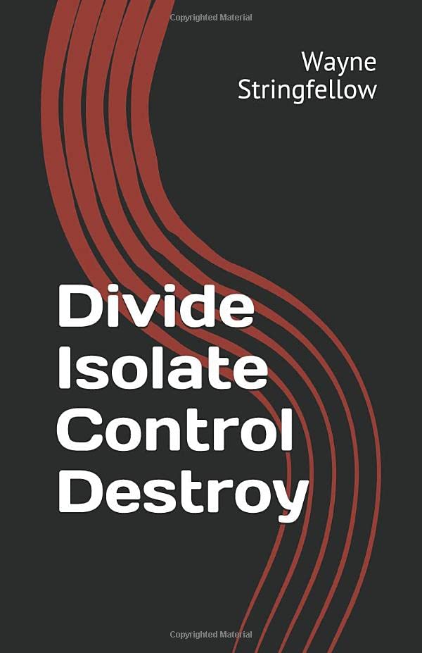 Divide Isolate Control Destroy Philosophy
