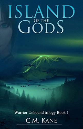 Island of the Gods: Warrior Unbound Trilogy.1. ( A Young Adult, Science Fiction Adventure) Books