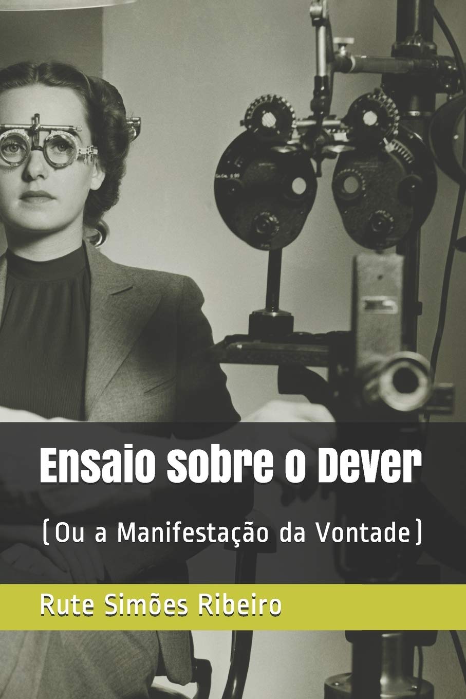 Ensaio sobre o Dever: (Ou a Manifestação da Vontade) book