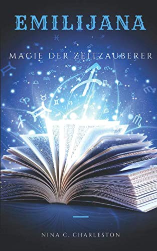 Emilijana - Magie der Zeitzauberer (Die Chronik der Elfenprinzessin, Band 2) Fairy Tales & Legends