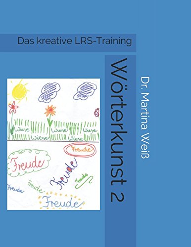 Wörterkunst 2: Das kreative LRS-Training Learning & Reference