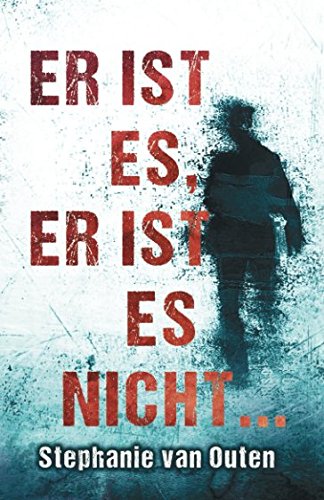 Er ist es, er ist es nicht... book