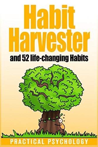 Habit Harvester: and 52 Life-Changing Habits book