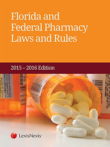 Florida & Federal Pharmacy Laws 2015-2016 Reference Books