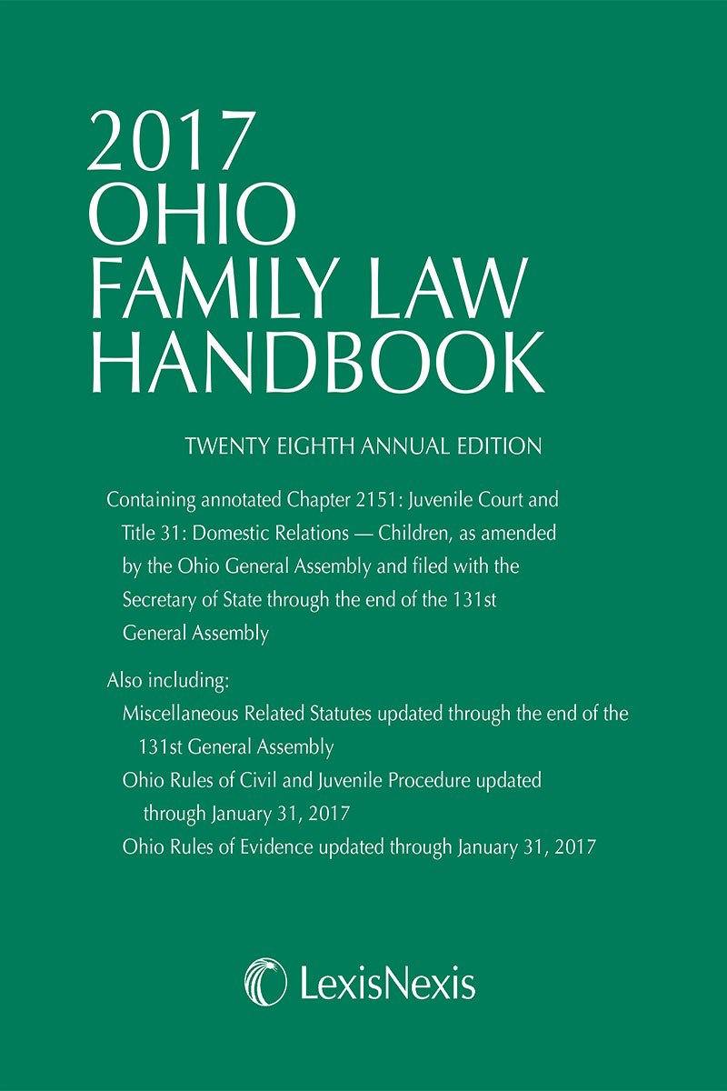 2017 Ohio Family Law Handbook Reference Books