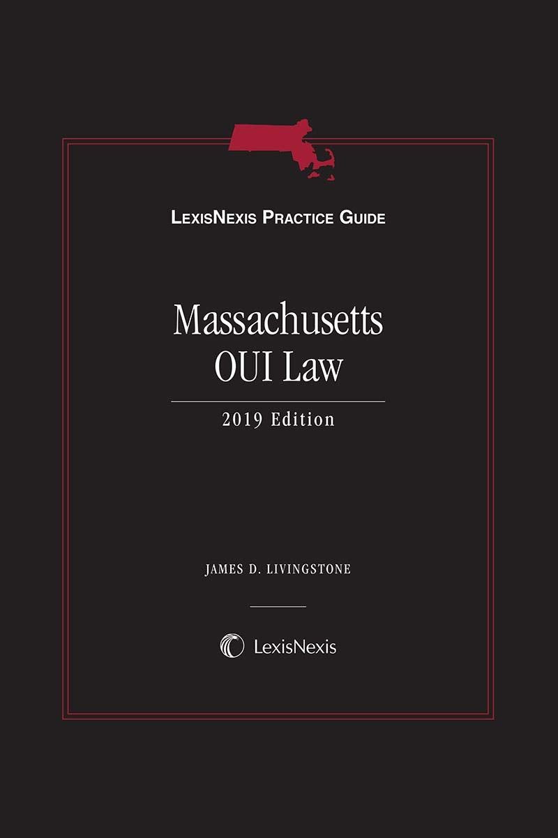 LexisNexis Practice Guide: Massachusetts OUI Law Books