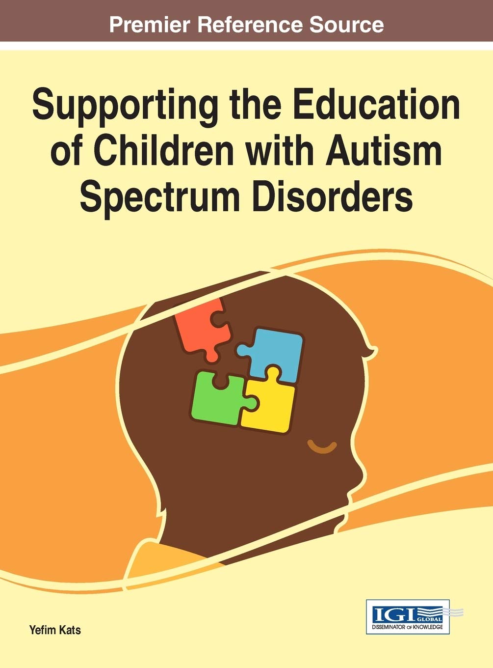 Supporting the Education of Children with Autism Spectrum Disorders (Advances in Early Childhood and K-12 Education) Education & Training
