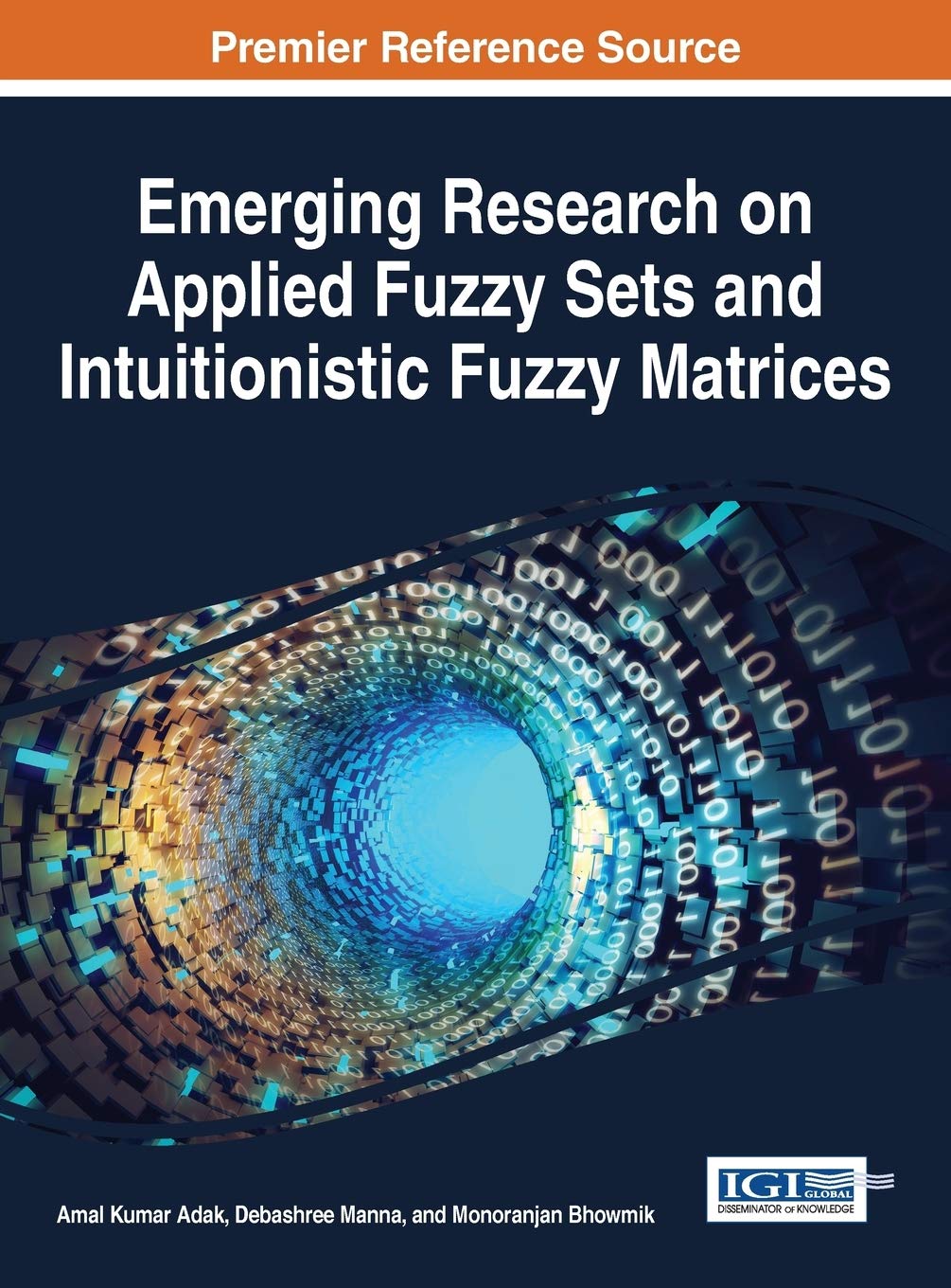 Emerging Research on Applied Fuzzy Sets and Intuitionistic Fuzzy Matrices book