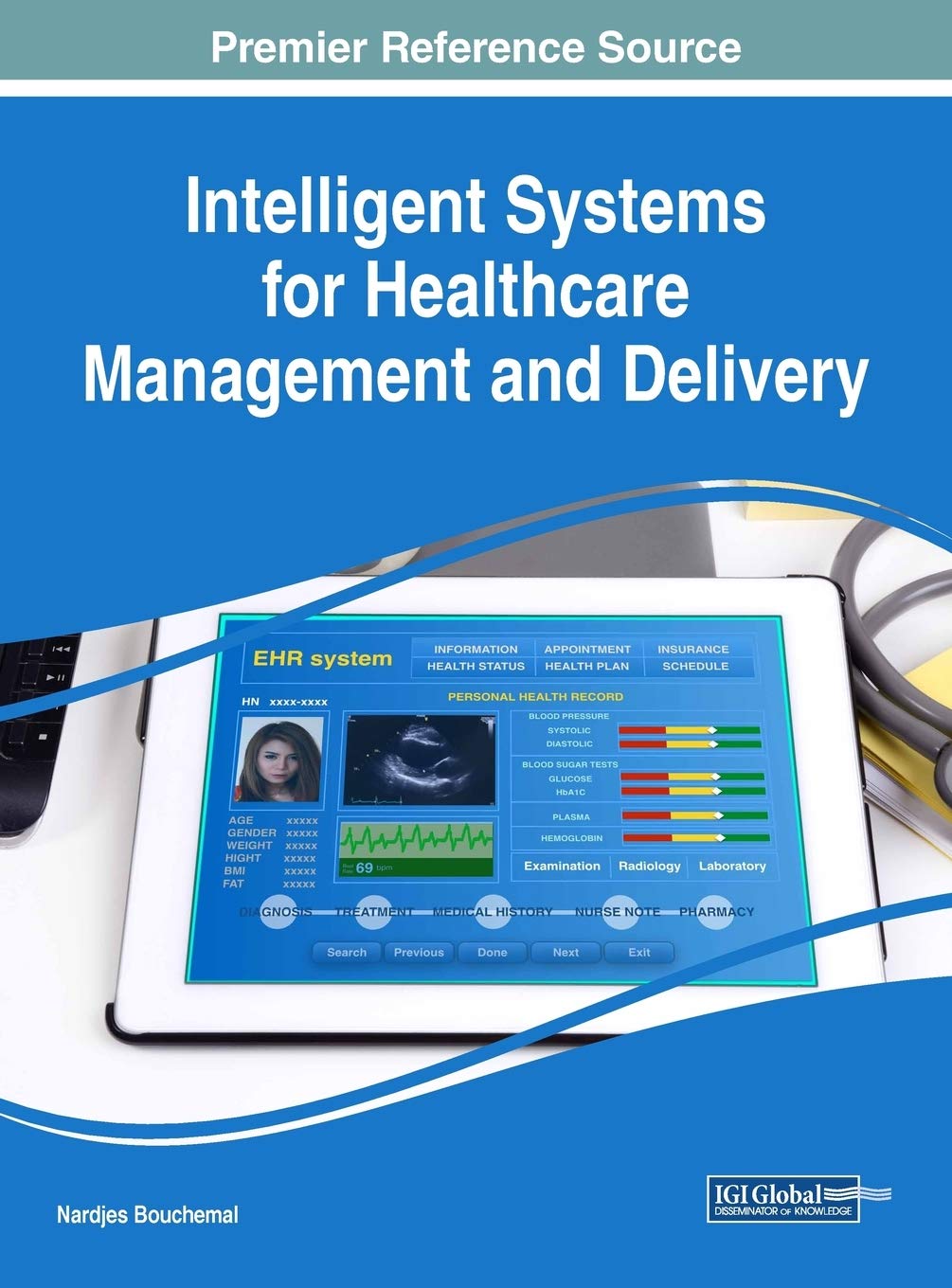 Intelligent Systems for Healthcare Management and Delivery book