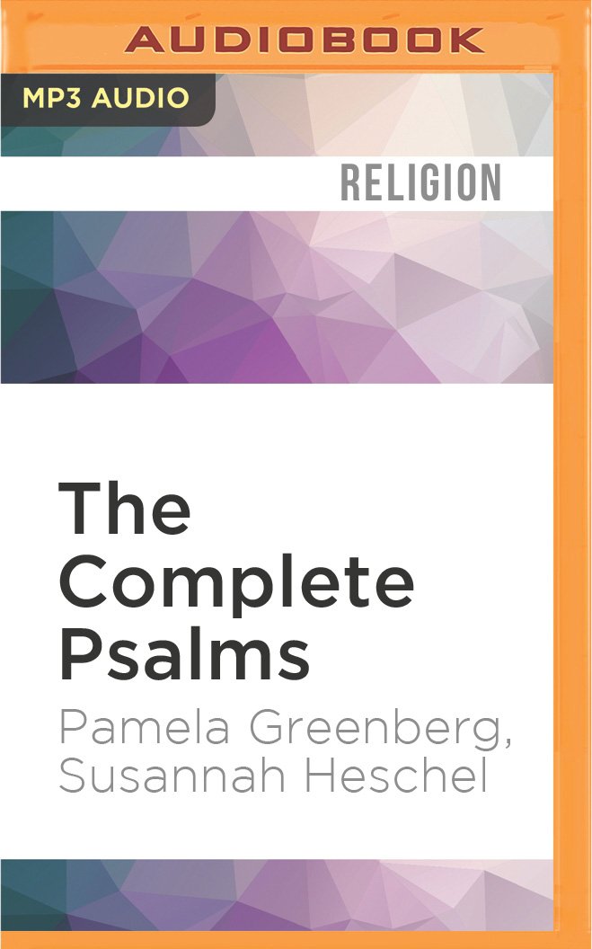 The Complete Psalms: The Book of Prayer Songs in a New Translation Social Sciences