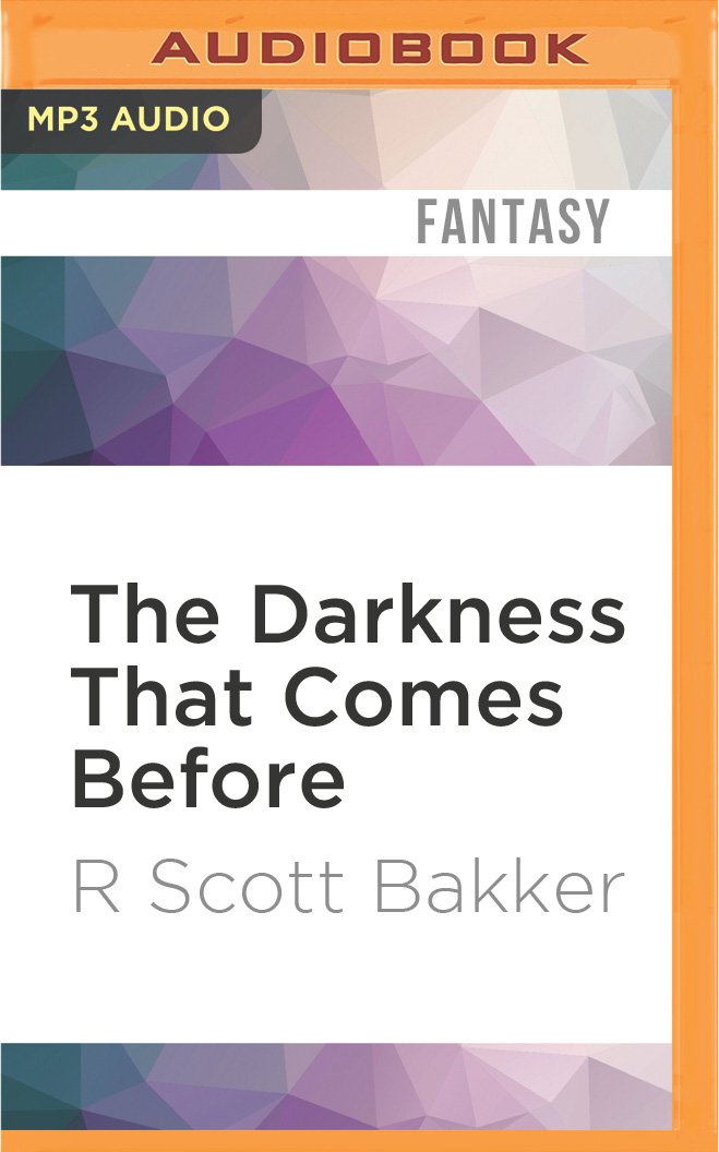The Darkness That Comes Before (Prince of Nothing, Band 1) Contemporary literature