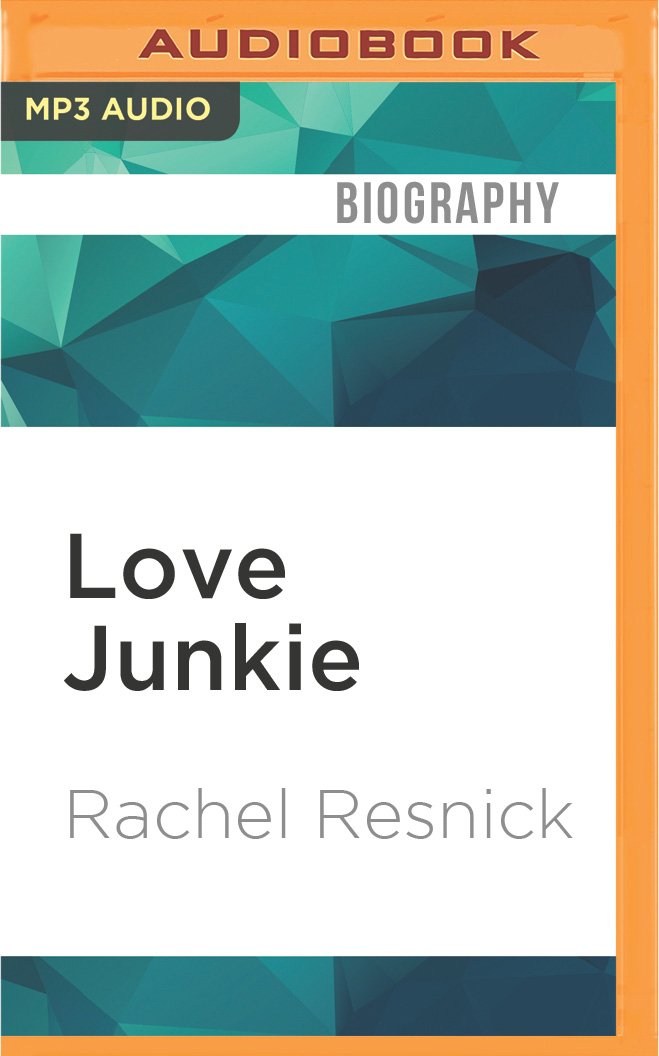 Love Junkie: A Memoir Inspiring women