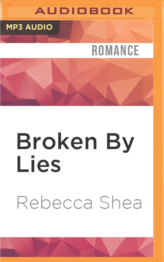 Broken by Lies (Bound and Broken, Band 1) New Adult