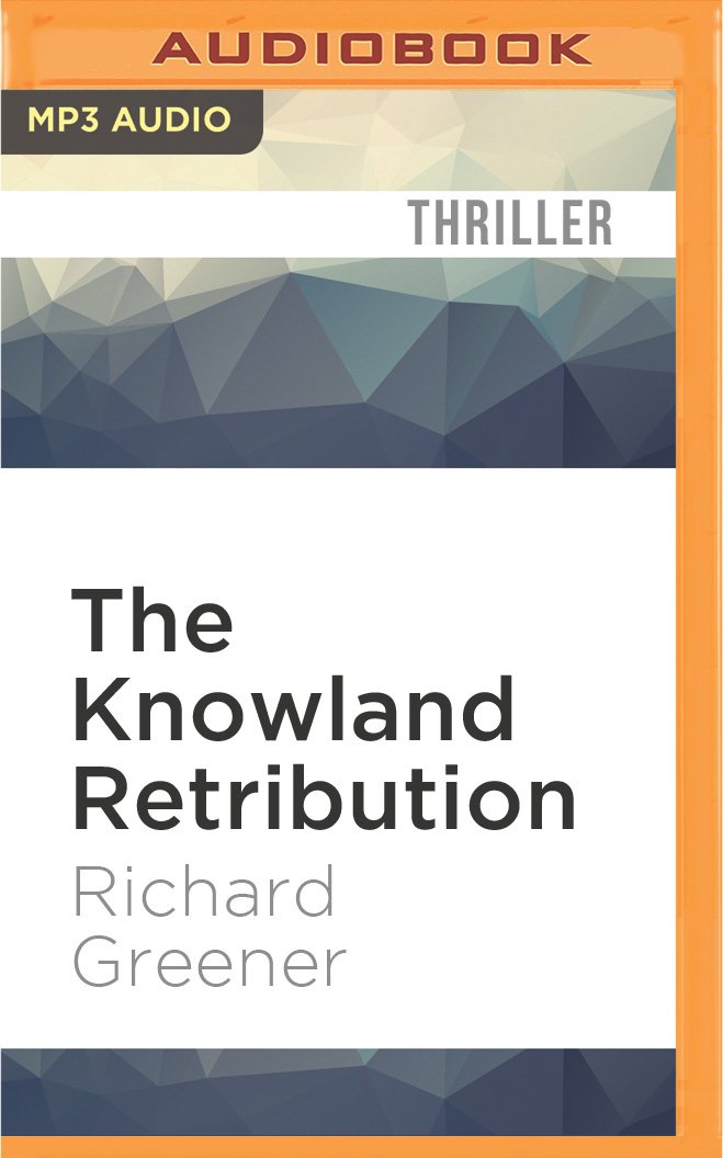 The Knowland Retribution (Locator, Band 1) Action & Adventure