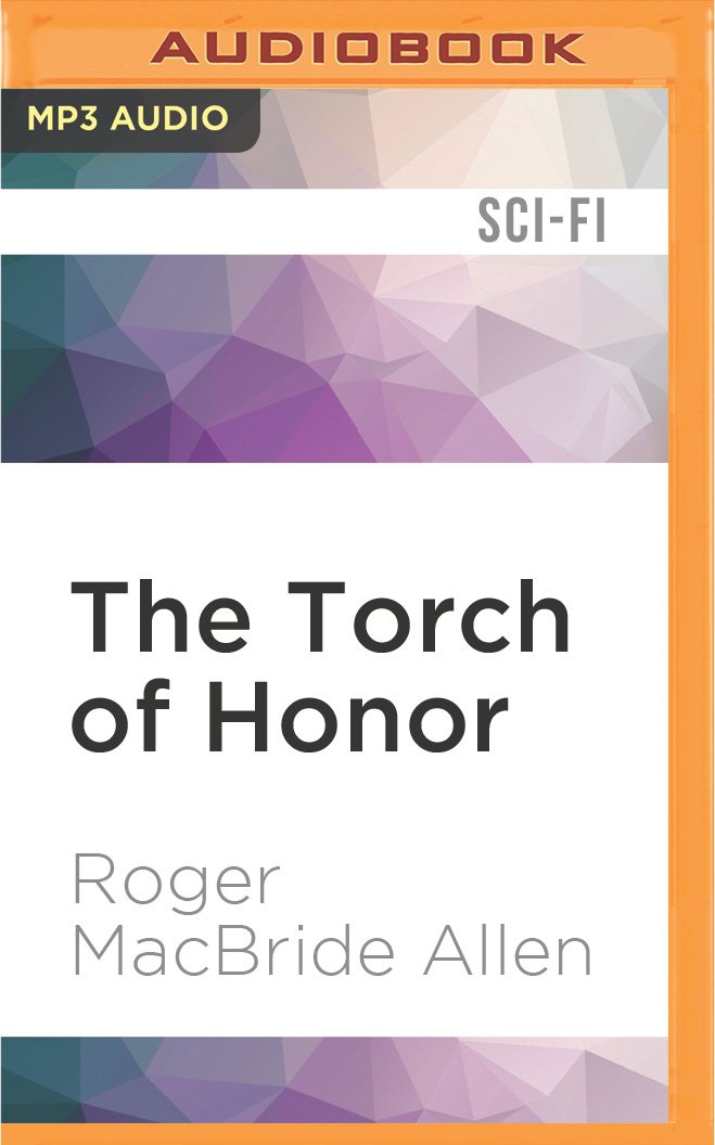 The Torch of Honor (Allies and Aliens, Band 1) Fantasy & Sci-Fi